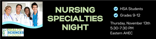 Nursing specialties night November 13th 5:30pm-7:30pm